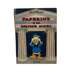 Paperino e la Sezione Aurea – Prima Edizione 1963 Mondadori